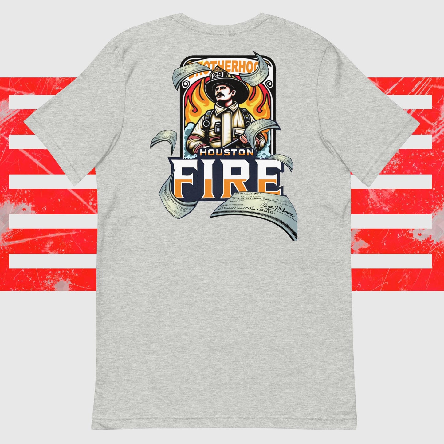 2024 HOUSTON FIREFIGHTER BACKPAY CHECK SHIRT